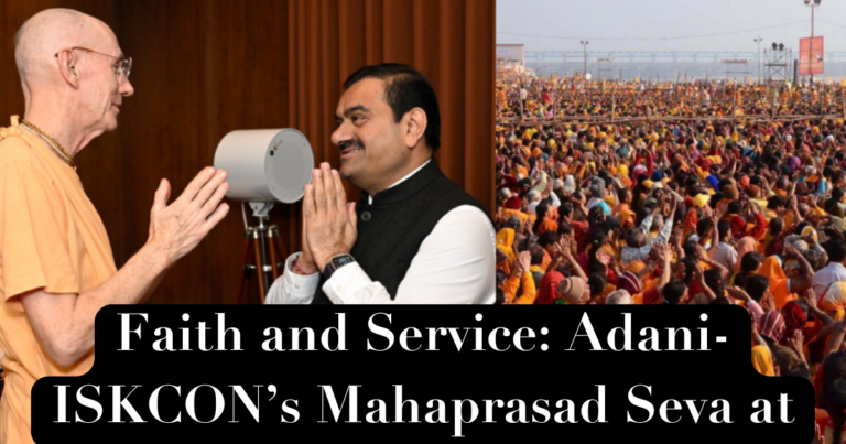 Faith and Service: Adani-ISKCON’s Mahaprasad Seva at Maha Kumbh Mela