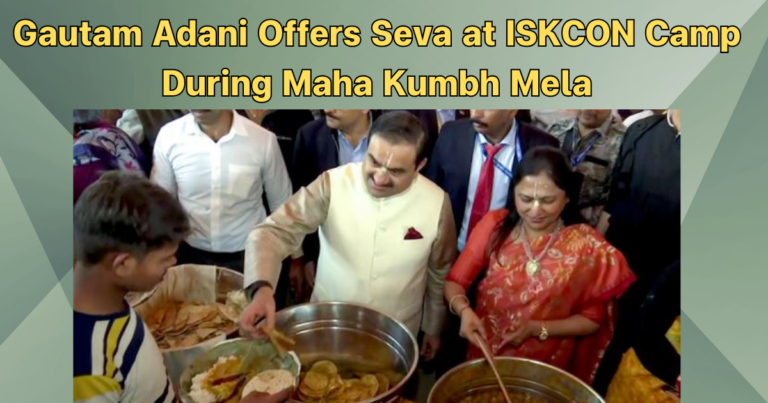 Gautam Adani Offers Seva at ISKCON Camp During Maha Kumbh Mela